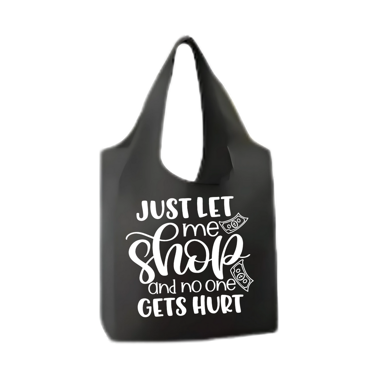 “Opvouwbare shopper met humoristische tekst "Just let me shop"– Handmade by J”
