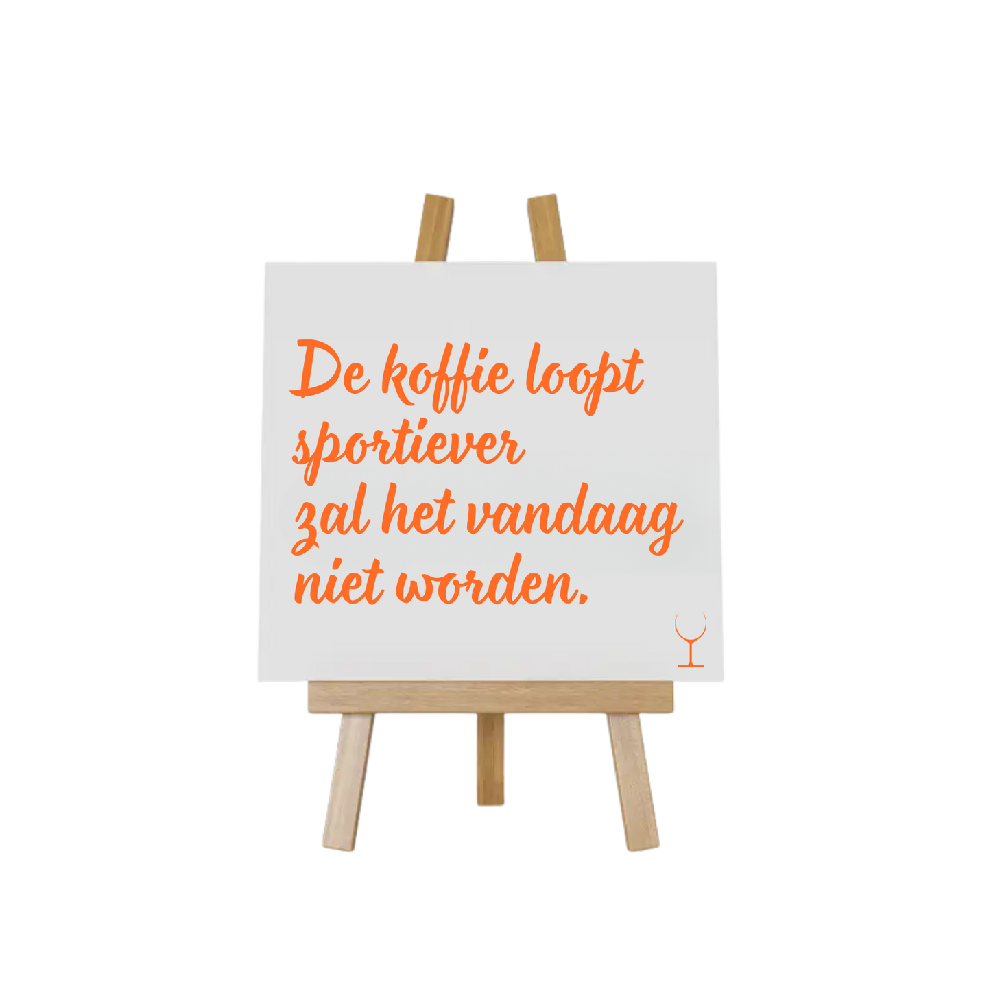 “Decoratief tegeltje met humoristische tekst "De koffie loopt sportiever wordt het niet" – origineel cadeau-idee”