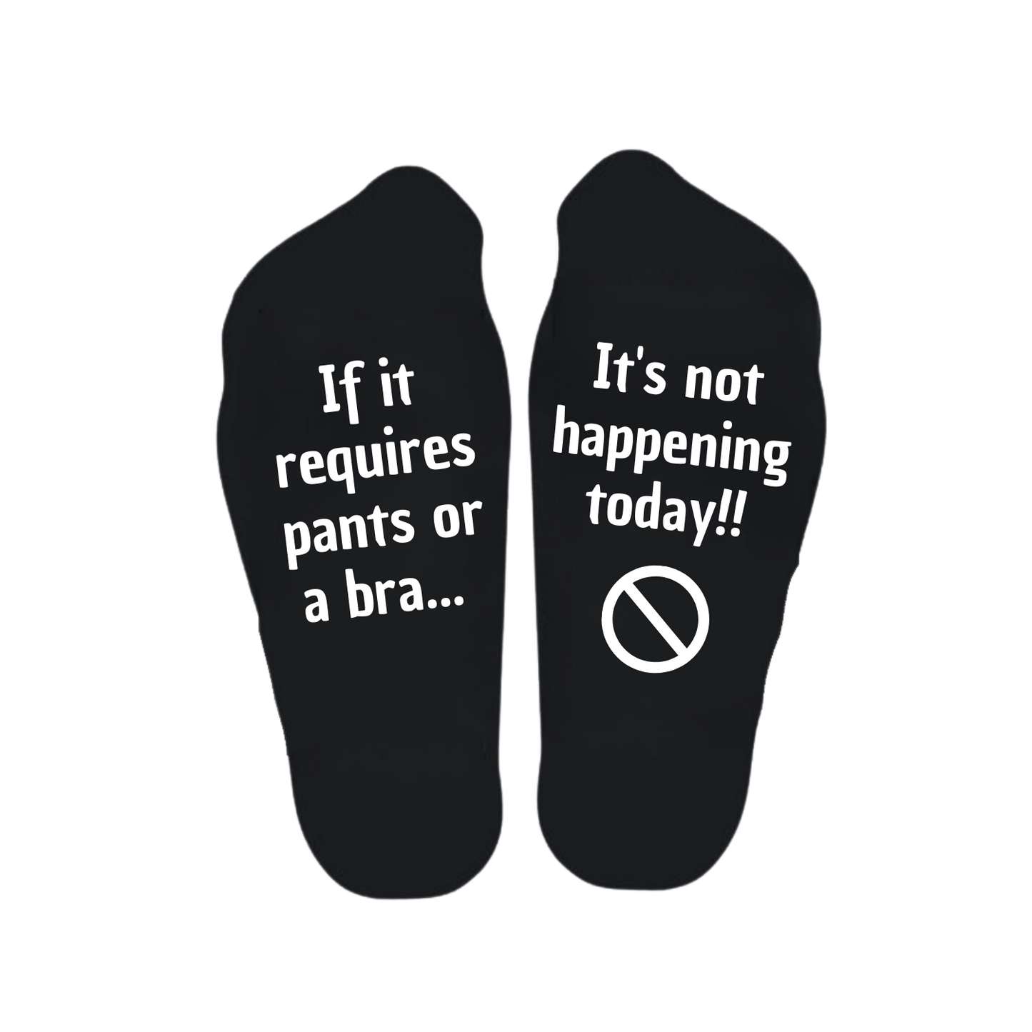 Sokken met tekst If it requires pants or a bra