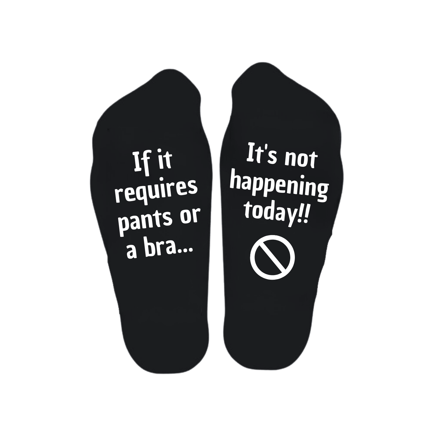 Sokken met tekst If it requires pants or a bra