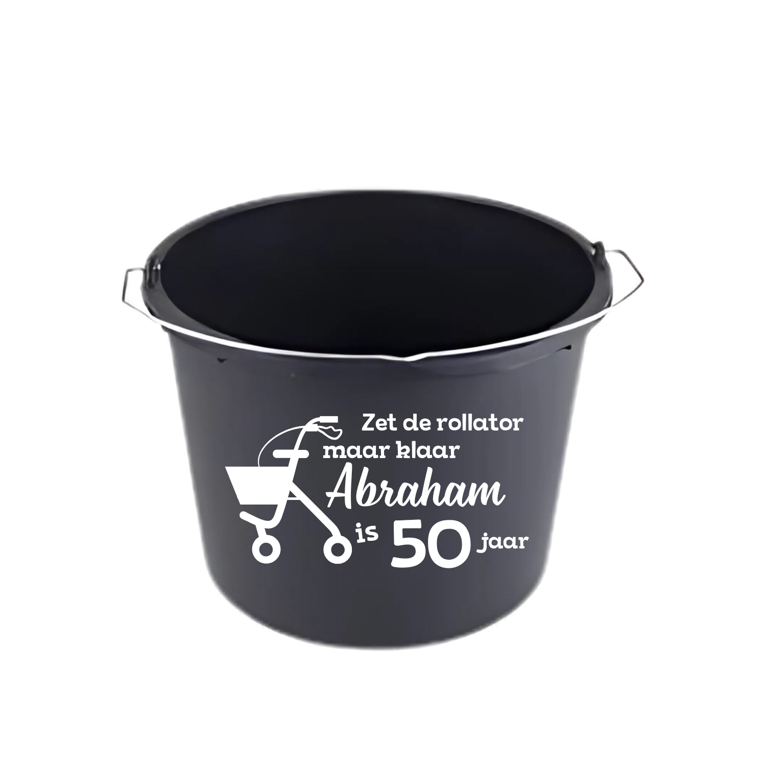 “Partybucket emmer met tekst ‘Zet d rollator maar klaar Abraham is 50 jaar’ – Handmade by J” 50 jaar Abraham