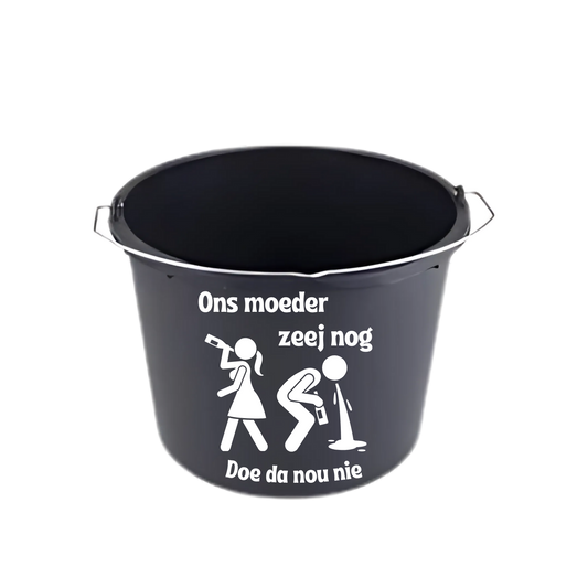 “Zwarte emmer met quote "Ons moeder zeej nog doe da nou nie" – feestaccessoire” Kotsemmer, verjaardagscadeau