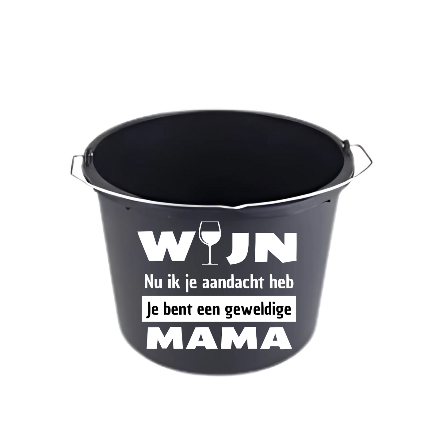 “Partybucket met tekst ‘wijn nu ik je aandacht heb, je bent een geweldige mama’ – Handmade by J”