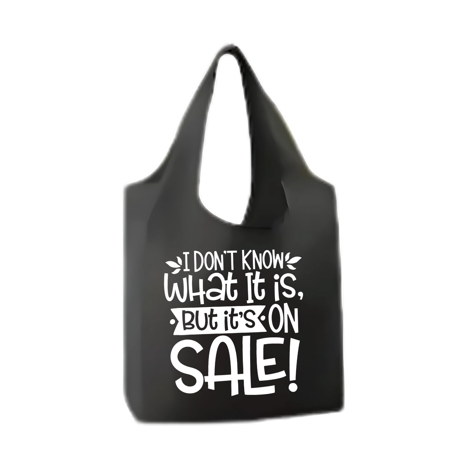 “Opvouwbare shopper met humoristische tekst "I don't know what it is but it's on sale" – Handmade by J”