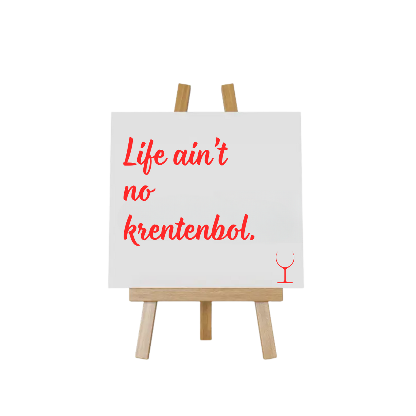 “Decoratief tegeltje met humoristische tekst "Life ain't no krentenbol" – origineel cadeau-idee”
