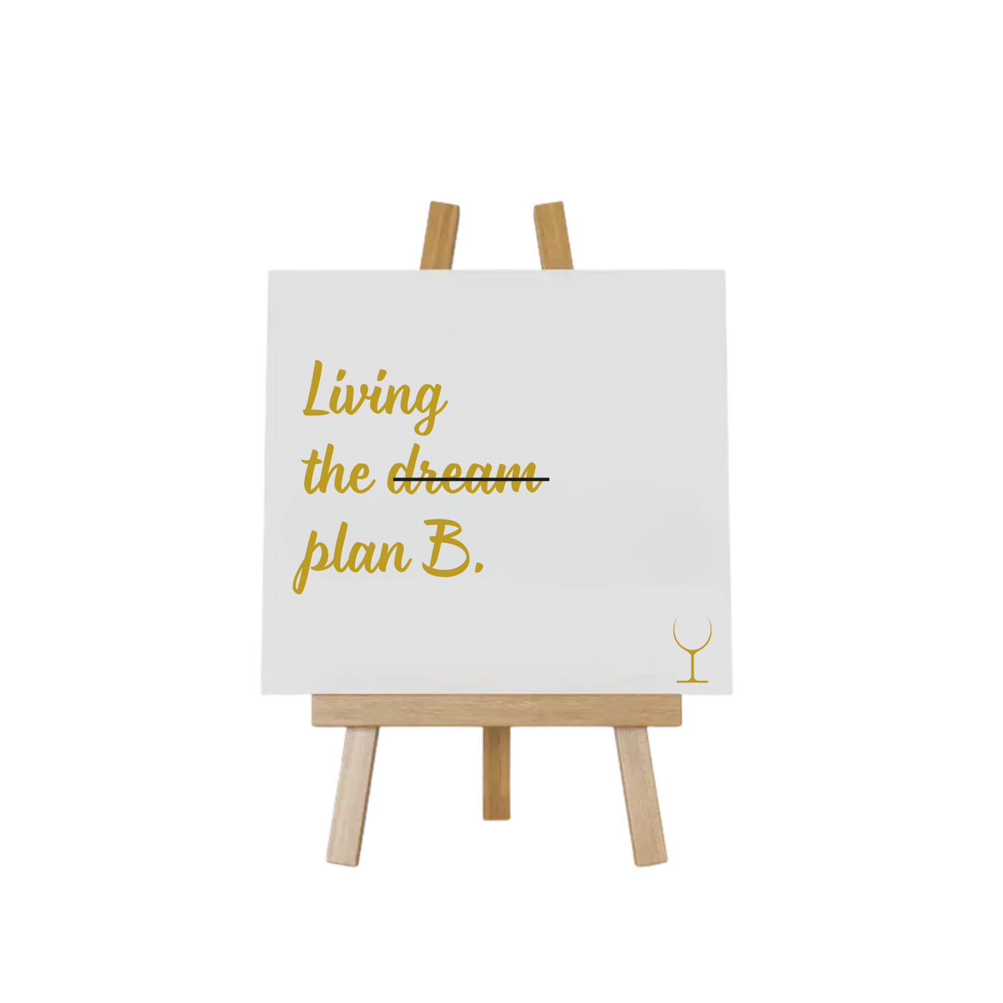 “Decoratief tegeltje met humoristische tekst "Living plan B – origineel cadeau-idee”