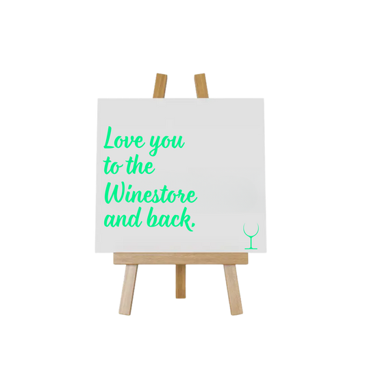 “Decoratief tegeltje met humoristische tekst "Love you to the winestore and back" – origineel cadeau-idee”