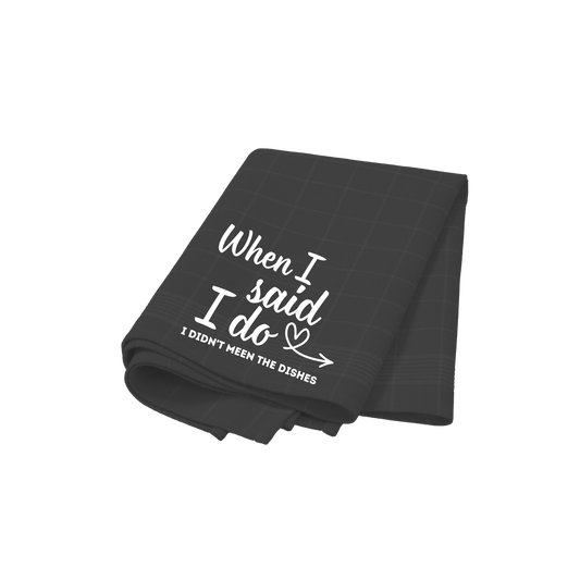 “Theedoek met ‘When I said I do’ – Handmade by J keukenaccessoire”