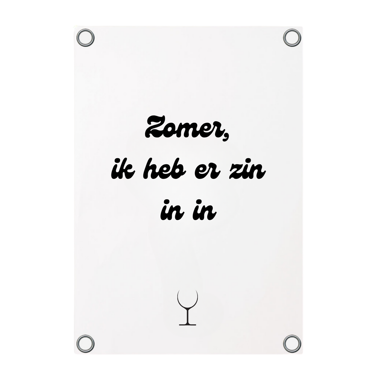 Tuinposter met de tekst Zomer ik heb er zin in in