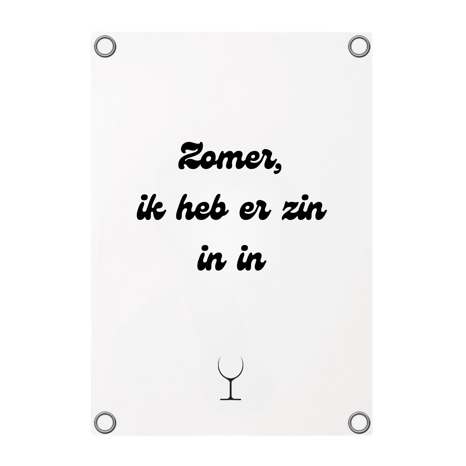 Tuinposter met de tekst Zomer ik heb er zin in in