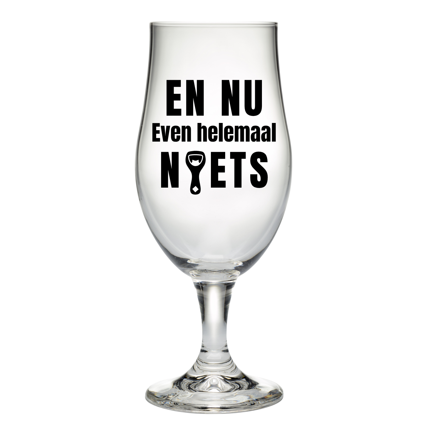 Bierglas met tekst En nu even helemaal niets