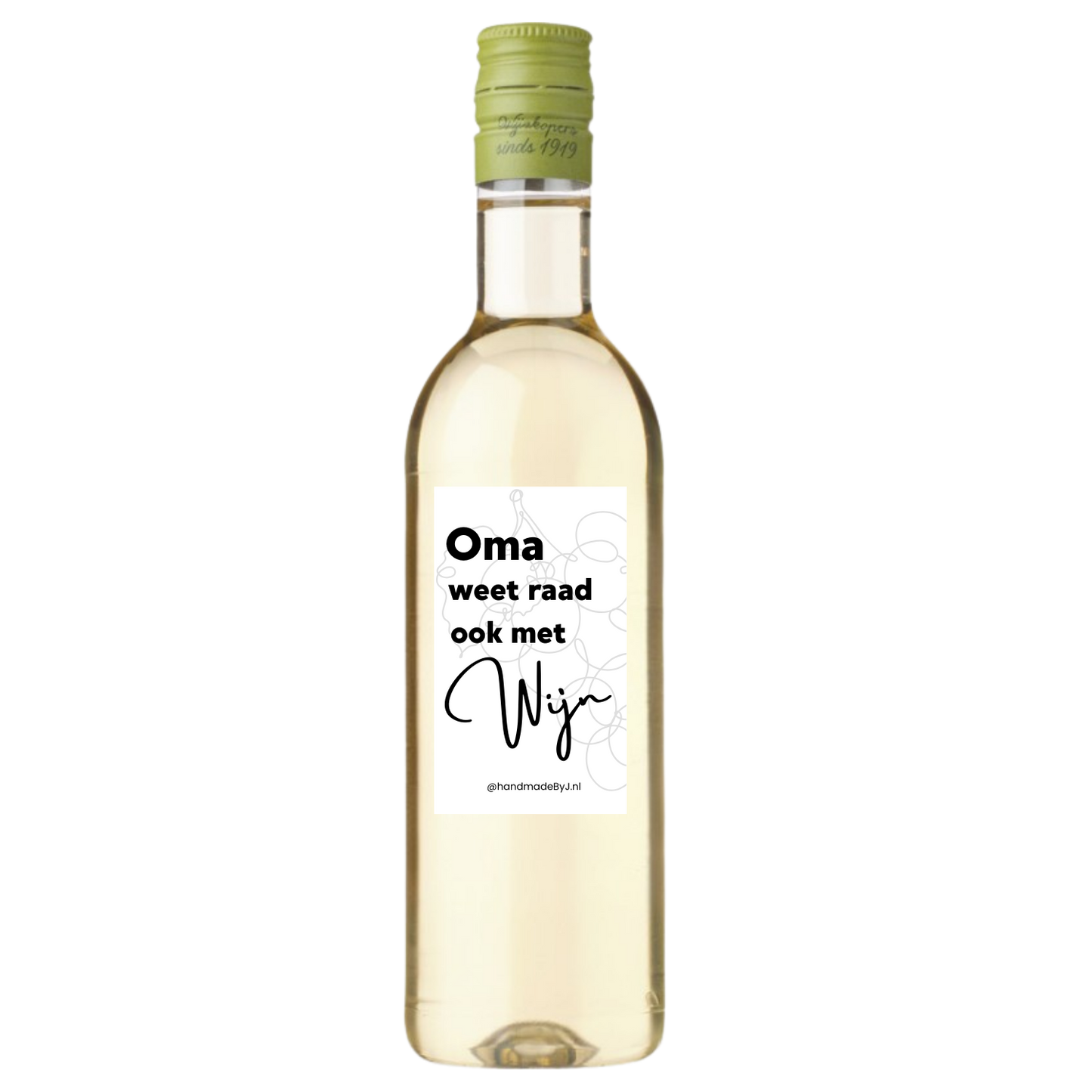 Witte wijn met tekst; "Oma weet raad, ook met wijn".