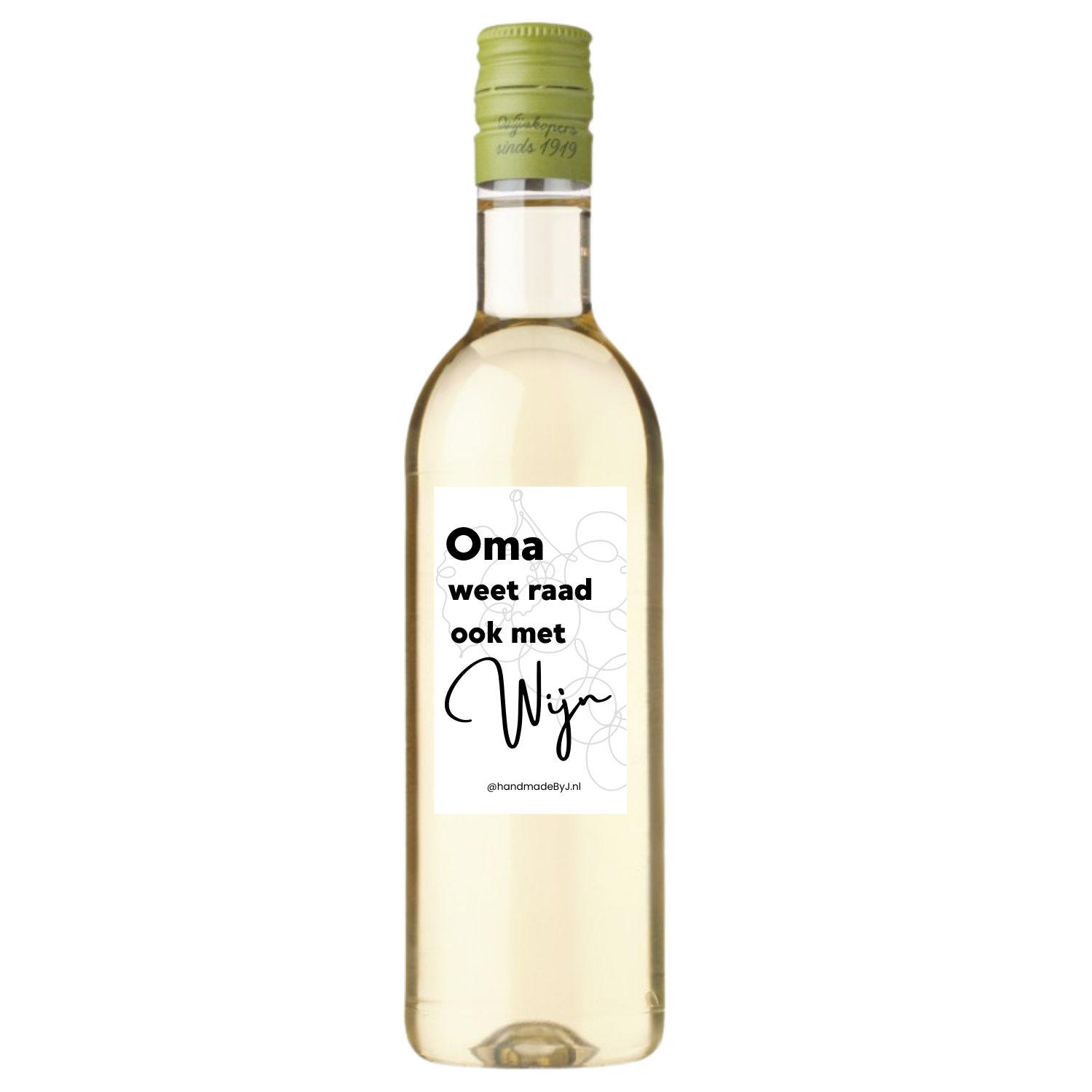 Witte wijn met tekst; "Oma weet raad, ook met wijn".