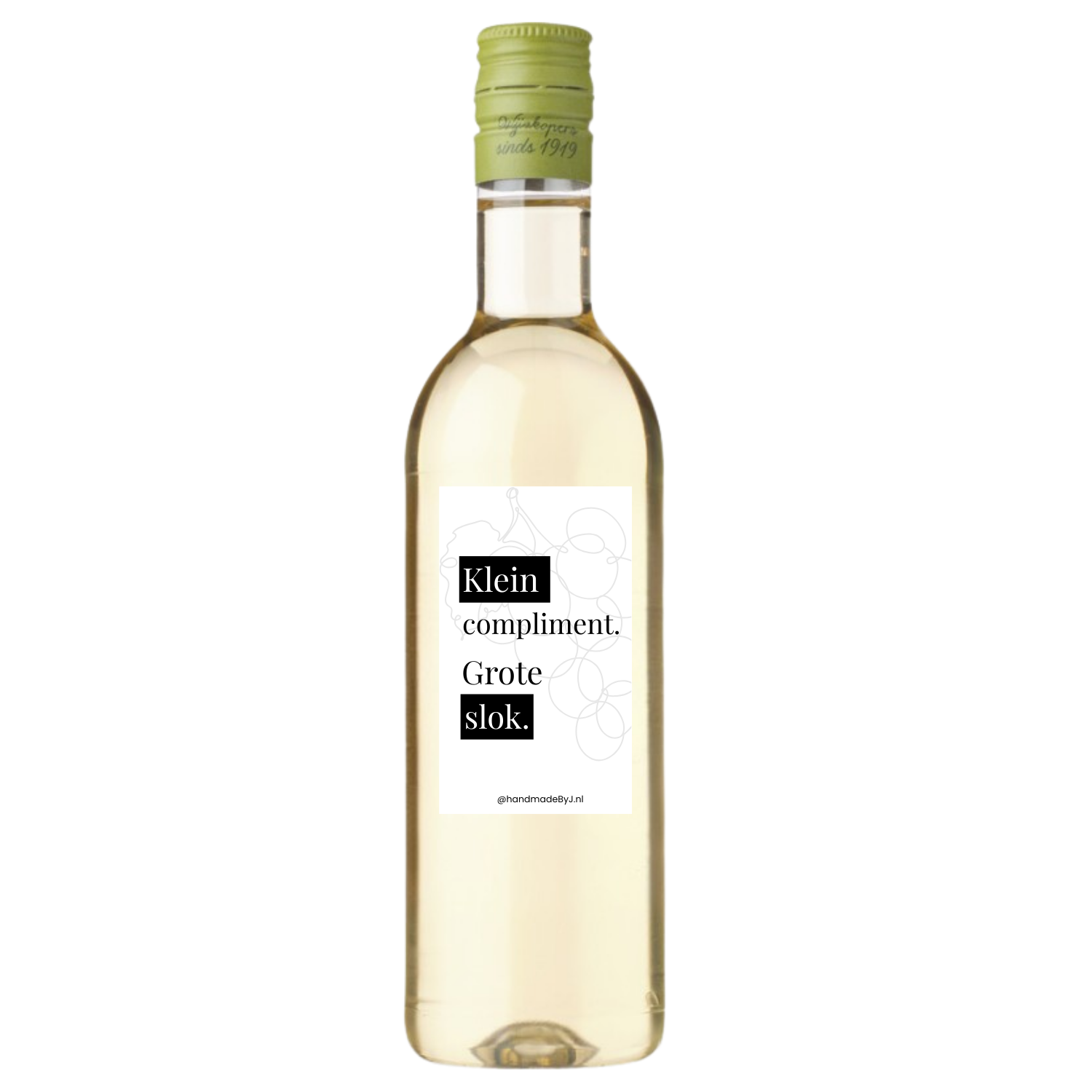 Flesje witte wijn met de tekst; Klein compliment grote slok